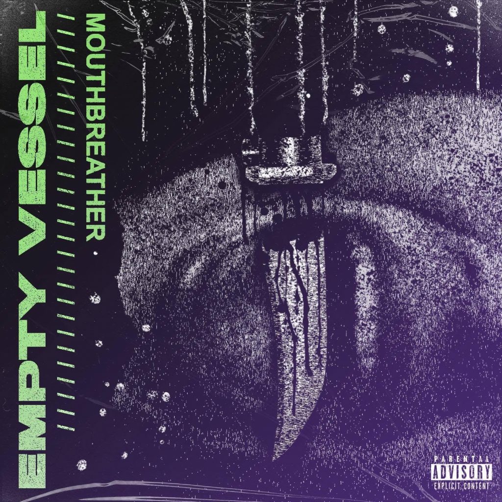 Empty Vessel - Mouthbreather ft. Ryan Kirby [Official Lyric Video]